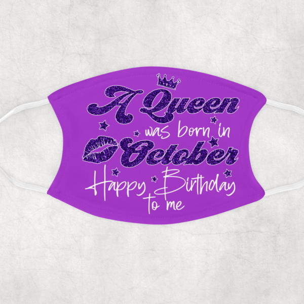 A Queen was Born Face Mask