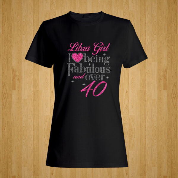 I Love Being Fabulous Birthday Tshirt