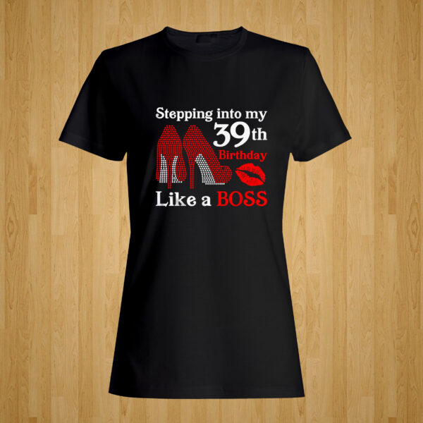 Like a Boss Birthday Tshirt