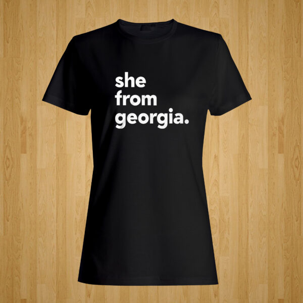 She from Georgia Tshirt