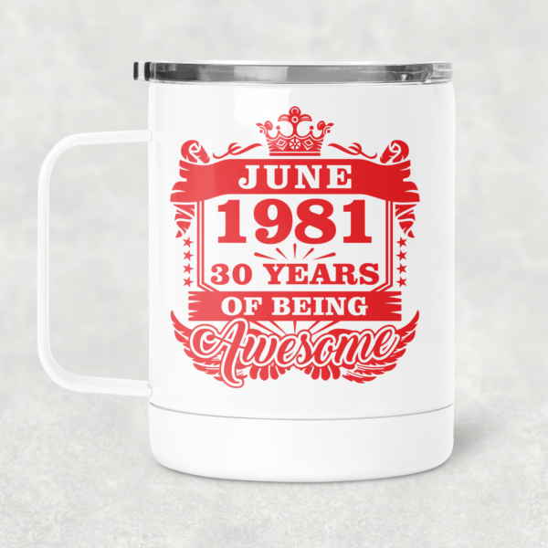 Years Being Awesome 13oz Insulated Mug with top