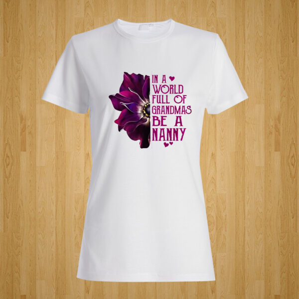 Be A Nanny Tshirt