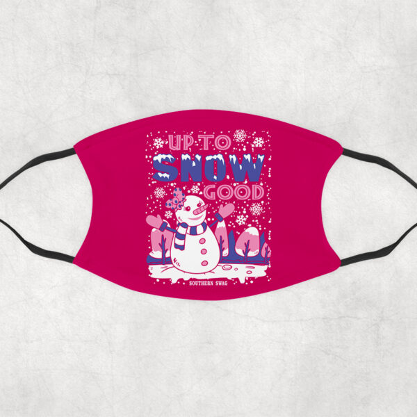 Up to Snow Good for Women Mask