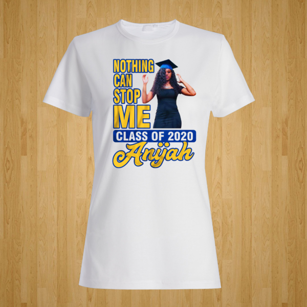 Nothing Can Stop Me Tshirt