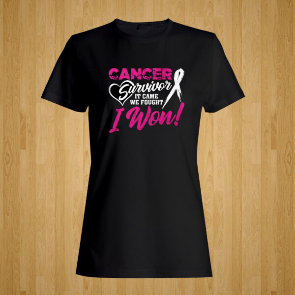 Cancer Survivor – It Came We Fought – I Won! Tshirt with Heart