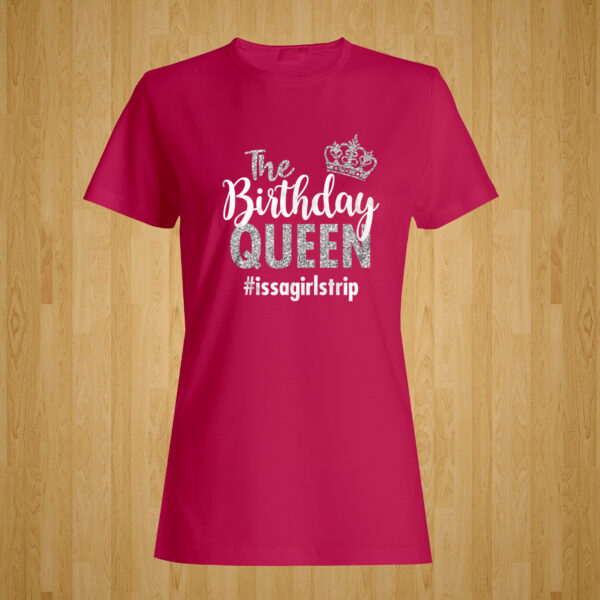 The Birthday Queen/ Birthday Squad with hashtag